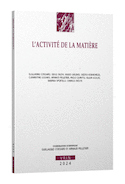 Activité de la matière (L')